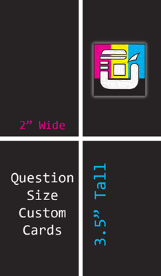 Question Size Custom Card Decks (2"x3.5")